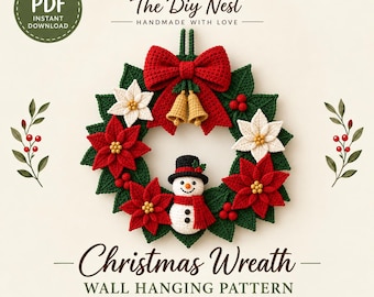 Crochet Poinsettia Wreath Pattern, Beginner Christmas Front Door Decor with Snowman, Holly Berries, Red Bow & Gold Bells, Easy Holiday Gift