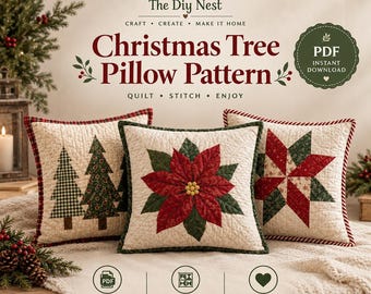 Christmas Pillow Cover Sewing Pattern, Quilted Pine Tree, Poinsettia and Patchwork Star Set of 3, Beginner Appliqué, 18 inch PDF Download
