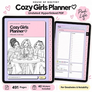 May include: A digital Cozy Girls Planner undated hyperlinked PDF displayed on two tablets. The cover features three illustrated figures at a table with the text Little plans, lovely days. The interior page shows a daily schedule, to-do list, mood tracker, and wellness section. Includes 491 pages and 40 stickers for Goodnotes and Notability.