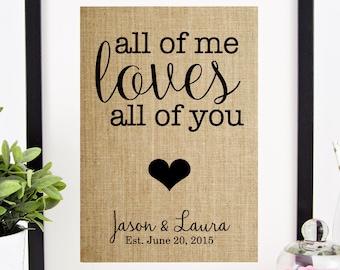 All of Me Loves All of You Burlap Print | Personalized Wedding Gift for Couple Anniversary Gift Valentines Boyfriend Gift