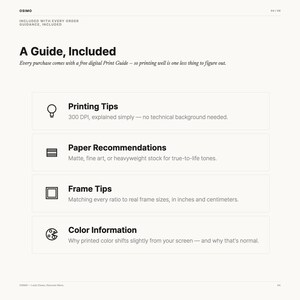 May include: An informational document titled A Guide, Included, detailing a digital print guide. It features sections on Printing Tips, Paper Recommendations, Frame Tips, and Colour Information, each accompanied by a simple icon on a white background.