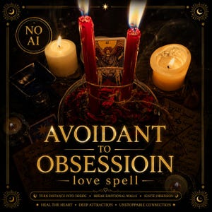 Könnte beinhalten: Zwei hohe rote Kerzen brennen in einer mit roten Blütenblättern gefüllten Schale vor einer Tarotkarte. Der Text lautet AVOIDANT TO OBSESSIOIN love spell, TURN DISTANCE INTO DESIRE, BREAK EMOTIONAL WALLS, IGNITE OBSESSION, HEAL THE HEART, DEEP ATTRACTION, UNSTOPPABLE CONNECTION.