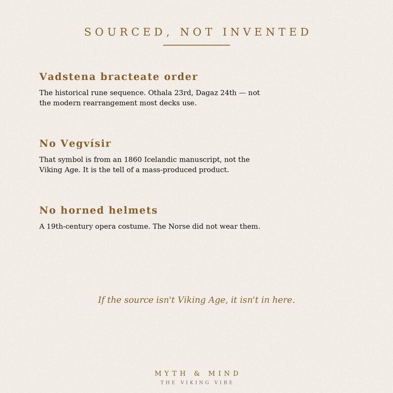 May include: A beige informational graphic with brown text titled Sourced, Not Invented. It lists historical facts about the Vadstena bracteate order, the absence of Vegv&iacute;sir, and the lack of horned helmets, ending with the phrase If the source isn't Viking Age, it isn't in here, and the brand name Myth & Mind The Viking Vibe.