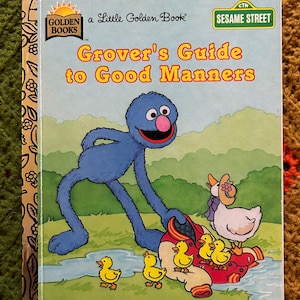 Vintage 1992 a Little Golden Book &quot;Grover&#39;s Guide to Good Manners&quot; Sesame Street Children&#39;s Book Jim Henson Muppets