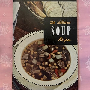 Vintage 1952 "250 Delicious Soup Recipes" Książka kucharska w miękkiej oprawie 48 stron