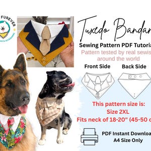 May include: A digital sewing pattern for a tuxedo bandana for dogs, featuring a German Shepherd wearing a floral bandana, a pug in a plaid bandana, and a mustard yellow tuxedo bandana with a tie. Text includes Tuxedo Bandana, Size 2XL, 18-20 inches.