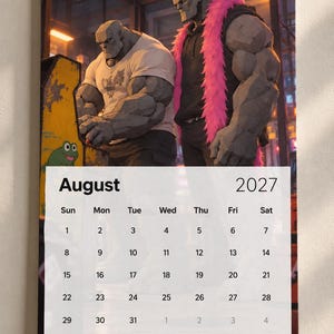May include: A wall calendar for August 2027 featuring an illustration of two muscular, gray-skinned figures. One figure wears a white t-shirt at an arcade machine, while the other wears a black hoodie with a bright pink feather boa.