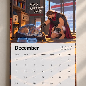 May include: A December 2027 wall calendar featuring an illustration of a person kneeling to pet a dog in a garage. The text reads Merry Christmas, buddy. The calendar grid displays the month, year, and days of the week with dates from 28 to 31.