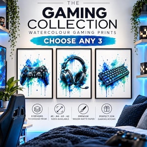 May include: Three framed wall art prints featuring watercolour illustrations of a gaming controller, headphones, and a mechanical keyboard in shades of blue and teal. The text reads THE GAMING COLLECTION WATERCOLOUR GAMING PRINTS CHOOSE ANY 3.