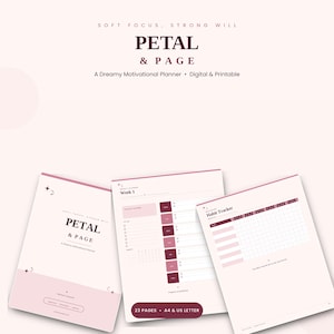 May include: A digital and printable motivational planner titled Petal & Page, featuring a soft pink color palette with dark maroon text. The set includes a cover page, a weekly planner layout, and a habit tracker page, totaling 23 pages in A4 and US Letter sizes.
