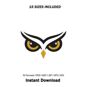 Puede incluir: Un diseño de bordado que muestra los ojos y el pico estilizados de un búho en hilo negro, blanco y amarillo. El texto 15 SIZES INCLUDED aparece en la parte superior, y 15 Formats | PES | DST | JEF | VP3 | XXX Instant Download en la parte inferior.