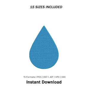 May include: A bright blue teardrop shape with a textured surface. The text above reads 15 SIZES INCLUDED. The text below reads 15 Formats | PES | DST | JEF | VP3 | XXX and Instant Download. This is a digital embroidery design file.