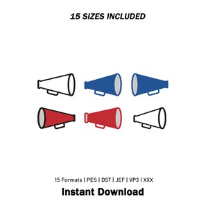Peut inclure: Un motif de broderie numérique présentant six icônes de mégaphone aux contours rouges, bleus et blancs. Le texte 15 SIZES INCLUDED apparaît en haut, et 15 Formats | PES | DST | JEF | VP3 | XXX Instant Download est inscrit en bas.
