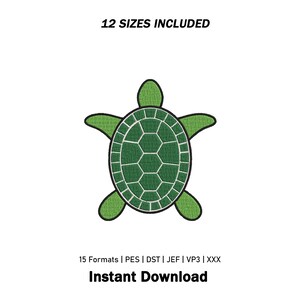 Puede incluir: Un diseño de bordado de una tortuga marina verde con un caparazón verde oscuro que presenta un patrón hexagonal blanco. El texto 12 SIZES INCLUDED, 15 Formats | PES | DST | JEF | VP3 | XXX e Instant Download aparece en negro.