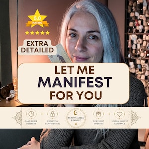 May include: A promotional graphic featuring the text LET ME MANIFEST FOR YOU, a 5.0 rating star icon, and labels for same hour delivery, private and confidential, personalized reading, new shop opening, and kind and honest guidance services.