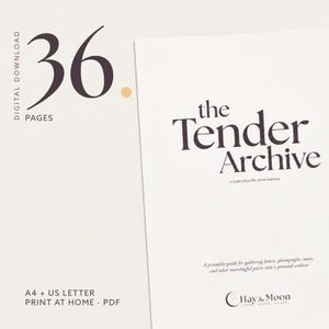 Peut inclure: Un document numérique à télécharger intitulé The Tender Archive, a quiet place for what matters. La couverture présente un texte brun foncé sur fond crème, indiquant 36 pages, format PDF A4 et US Letter, avec la marque Hay & Moon.