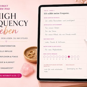 Puede incluir: Una tableta digital que muestra una plantilla de planificador diario titulada High Frequency Leben con secciones para intenciones, gratitud y enfoque. La pantalla muestra texto escrito a mano en alemán, una escala de frecuencia y casillas.