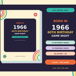 May include: A 60th birthday game night printable set featuring a stack of pages with a cream cover, dark blue text, and retro rainbow accents. The text reads Born in 1966, 60th Birthday Game Night, 15 different games, 21 printable pages, and US Letter + A4.