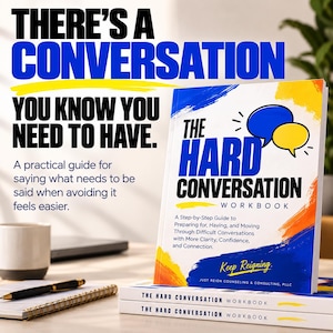 Puede incluir: Un libro de ejercicios titulado The Hard Conversation con un gráfico de burbujas de diálogo azul y amarillo en la portada. La portada presenta acentos de pinceladas azules, amarillas y naranjas y el texto A Step-by-Step Guide to Preparing for, Having, and Moving Through Difficult Conversations with More Clarity, Confidence, and Connection. El nombre de la marca Keep Reigning y Just Reign Counseling & Consulting, PLLC están impresos en la parte inferior.