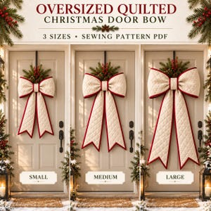 Quilted Christmas Door Bow Sewing Pattern PDF, Oversized Holiday Bow, 3 Sizes, DIY Christmas Decor