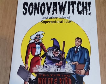 Wolff and Byrd Sonovawitch and Other Tales of Supernatural Law