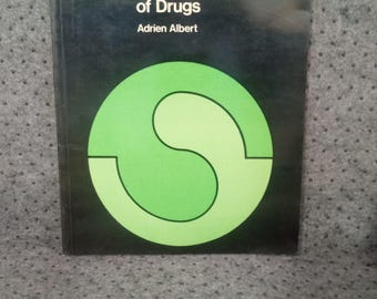 The Selectivity of Drugs Part of: Outline Studies in Biology by Adrien Albert