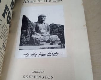 Altars of the East, A Personalized 1956/1958 Book And Documentary Project By American Actor And Pacifist Lew Ayres