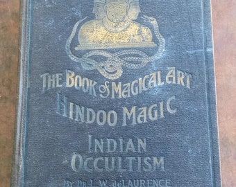 Book of Magical Art, Hindu Magic and Indian Occultism 1904