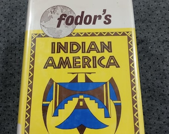 FODOR'S INDIAN AMERICA (Hardcover) Highwater, Jamake