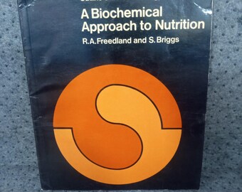 A Biochemical Approach to Nutrition (Outline Studies in Biology) by RA Freedland