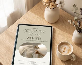 Returning to My Worth — Islamic Self-Worth Reflection Workbook | Printable PDF