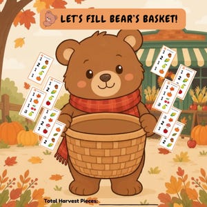 May include: A brown bear wearing a red plaid scarf holds a woven basket in an autumn scene. The image features the text "LET'S FILL BEAR'S BASKET!" and "Total Harvest Pieces:" alongside several cards displaying numbers and illustrations of fall produce.