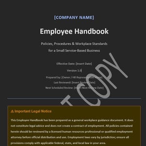 Puede incluir: Un documento gris oscuro titulado Employee Handbook for a Small Service-Based Business con marcadores de posición para el nombre de la empresa, fechas y nombres. Incluye un cuadro de Important Legal Notice y una marca NOT COPY.