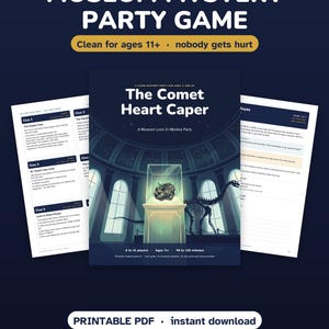 May include: A printable Museum Mystery Party Game titled The Comet Heart Caper. The central cover features a museum display case with a glowing rock and a dinosaur skeleton. The set includes clue cards and character booklets for 6 to 16 players.