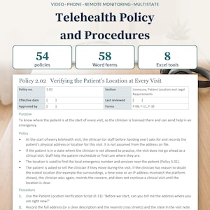 Puede incluir: Un documento digital titulado Telehealth Policy and Procedures que incluye 54 políticas, 58 formularios de Word y 8 herramientas de Excel. Muestra la política 2.02 sobre la verificación de la ubicación del paciente, incluyendo propósito y pasos.