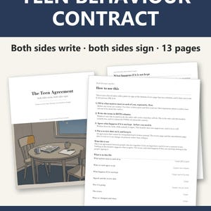 May include: A 13-page teen behaviour contract document set in A4 and US Letter sizes. The cover features the title The Teen Agreement and an illustration of a table with chairs. The interior pages include instructions on how to use the form.