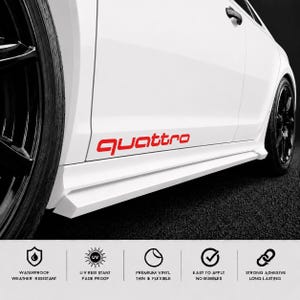 May include: A white car side panel featuring a red vinyl decal with the text "quattro" in a lowercase sans-serif font. Below the car, five icons illustrate product features: weather resistant, UV fade proof, thin vinyl, easy application, and strong adhesive.