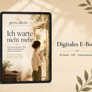 以下が含まれることがあります： タブレット画面に表示された「gern.allein」および「Ich warte nicht mehr」というタイトルのデジタル電子書籍。表紙には、戸口に立ち風景を眺める人物のイラストが描かれています。テキストには「30 Seiten」、「PDF」、「Sofortdownload」と記載されています。