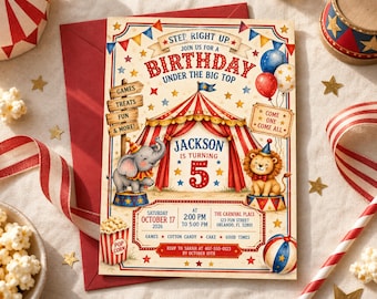 May include: A rectangular birthday invitation card featuring a circus theme with a red and white striped tent, a cartoon elephant, and a lion. The text reads: Step Right Up, Birthday Under The Big Top, Jackson Is Turning 5, and event details.