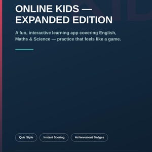 May include: A dark blue digital interface titled KIDS LEARNING ONLINE KIDS — EXPANDED EDITION. It describes an interactive learning app for English, Maths, and Science. Features include Quiz Style, Instant Scoring, and Achievement Badges.