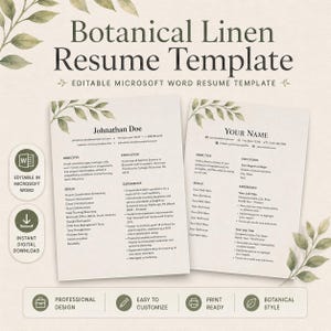 May include: A Botanical Linen Resume Template featuring two document layouts with green leaf illustrations. The text includes "Botanical Linen Resume Template," "Editable Microsoft Word Resume Template," and sections for objective, education, skills, and experience.