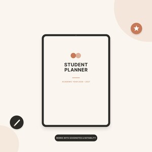 Può includere: Un tablet digitale che mostra la copertina di un'agenda per studenti con il testo STUDENT PLANNER e ACADEMIC YEAR 2026-2027. Lo schermo presenta due piccoli cerchi color terracotta e beige, e un pulsante nero indica WORKS WITH GOODNOTES & NOTABILITY.