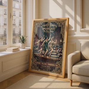 May include: A framed rectangular poster titled Midnight at the Speakeasy The Bees Knees featuring three women dancing on a bar top with a jazz band in the background. The text includes Flappers Fellas Forbidden Fun, Password Gatsby, and Summer 1926.
