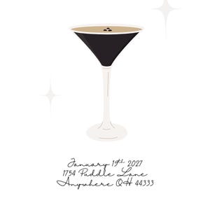 Könnte beinhalten: Ein Grafikdruck mit einem Martiniglas, gefüllt mit einem dunklen Espresso Martini, garniert mit drei Kaffeebohnen. Der Text lautet: Charlotte's 21st, January 19th 2027, 1754 Puddle Lane, Anywhere OH 44333, 2 ounces vodka, 1/2 ounce coffee liqueur, 1 ounce espresso, 1/2 ounce simple syrup, garnish: coffee beans.