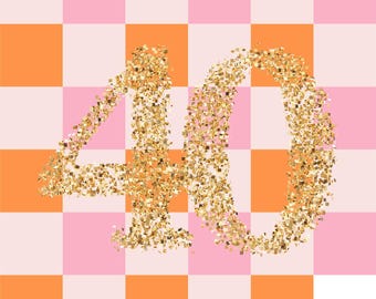 40th Birthday Digital Editable Girl Party Text/Email