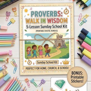 May include: A printable digital Sunday School kit titled Proverbs: Walk in Wisdom, featuring a cartoon illustration of children walking towards a castle. The bundle includes five lessons and bonus printable stickers of a diamond, crown, and ant.