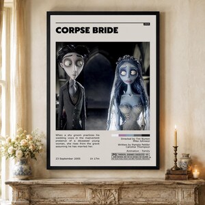 May include: A framed movie poster for Corpse Bride featuring a black and white image of the two main characters. The poster includes the title, release date 2005, a brief plot summary, production credits, and a PG parental guidance rating label.