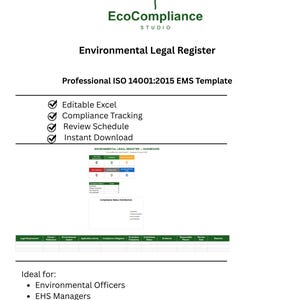 May include: A digital document template titled EcoCompliance Studio Environmental Legal Register Professional ISO 14001:2015 EMS Template. It features a green leaf logo, a list of features, a dashboard preview, a data table, and compatibility text.