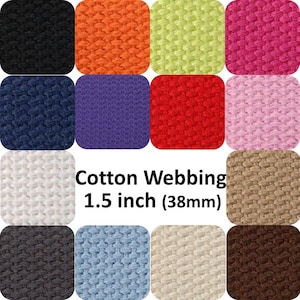 1.5 inch Cotton Webbing 12 yards You Pick Colors Belts Purse Bag Straps Handles Leash