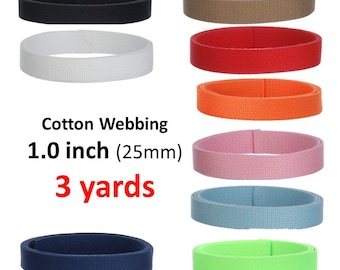3 yards Cotton Webbing  1 inch You Pick Colors Key Fobs Belts Purse Bag Straps Leash